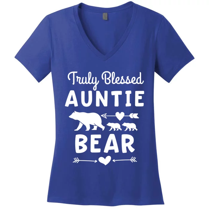 Truly Blessed Auntie Bear Funny Gift Unt Cubs Gift Women's V-Neck T-Shirt