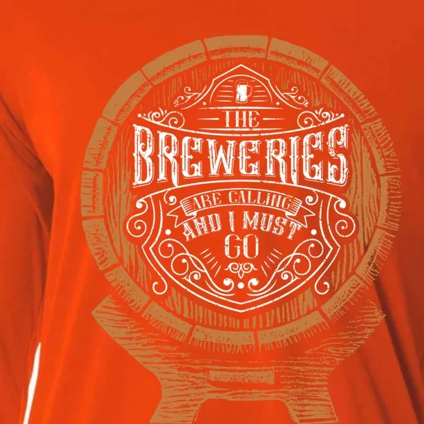 The Breweries Are Calling And I Must Go For Craft Beer Lover Gift Cooling Performance Long Sleeve Crew