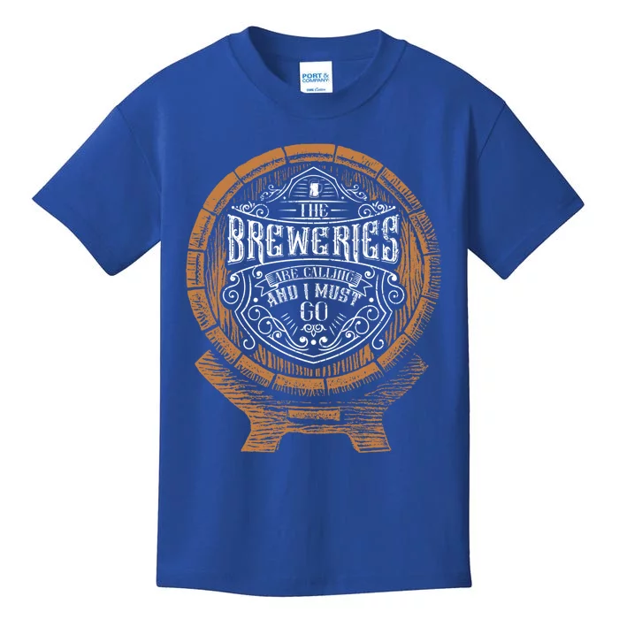 The Breweries Are Calling And I Must Go For Craft Beer Lover Gift Kids T-Shirt