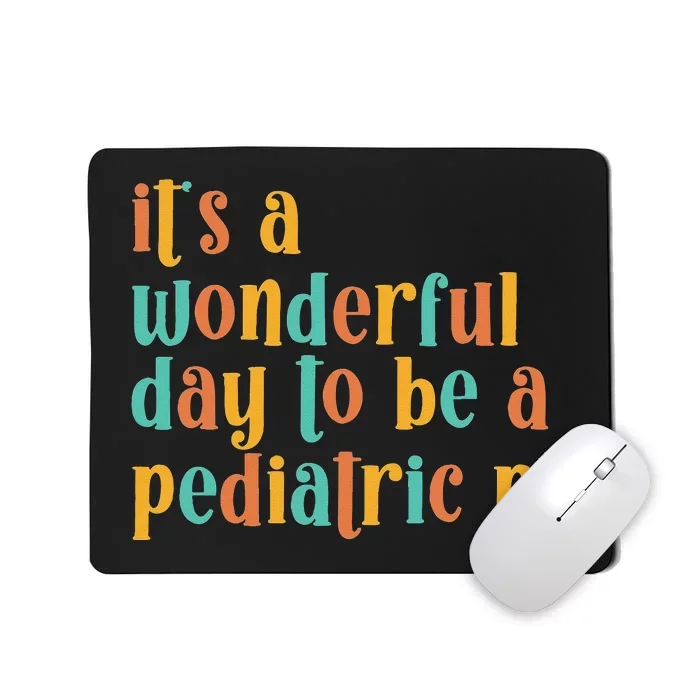 To Be A Pediatric PT Pediatric Physical Therapy Mousepad