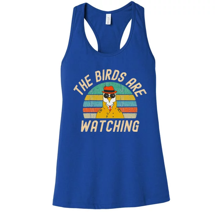 The Birds Are Watching Wake Up America Birds Arent Real Women's Racerback Tank