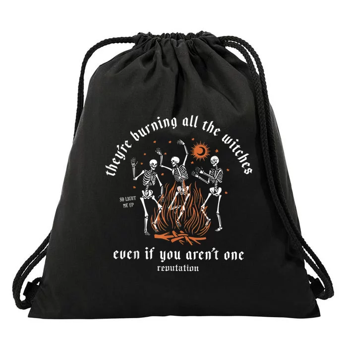 TheyRe Burning All The Witches Halloween Skeleton Dancing Drawstring Bag