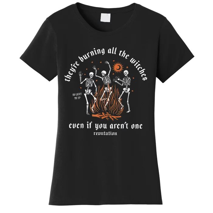 TheyRe Burning All The Witches Halloween Skeleton Dancing Women's T-Shirt