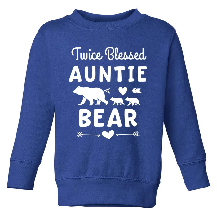 Twice Blessed Auntie Bear Aunt Gift Heart Arrow Cubs Gift Toddler Sweatshirt