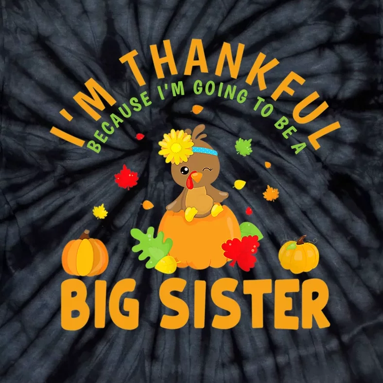 Thanksgiving Baby Announcement Big Sister Turkey Tie-Dye T-Shirt