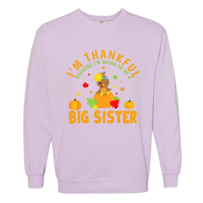 Thanksgiving Baby Announcement Big Sister Turkey Garment-Dyed Sweatshirt