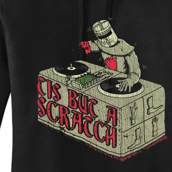 Tis But A Scratch Monty Dj Music Festival Lover Concert Women's Pullover Hoodie