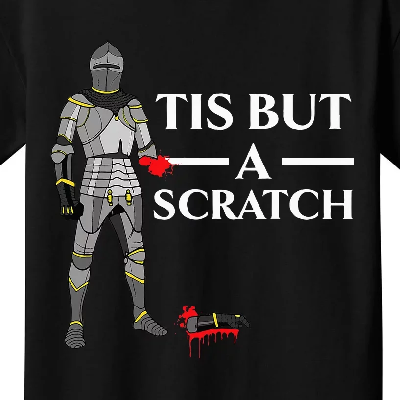 Tis But A Scratch Knight Lover Knighthood Warrior Kids T-Shirt