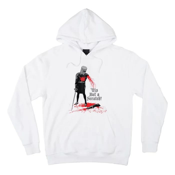 Tis But A Scratch Hoodie