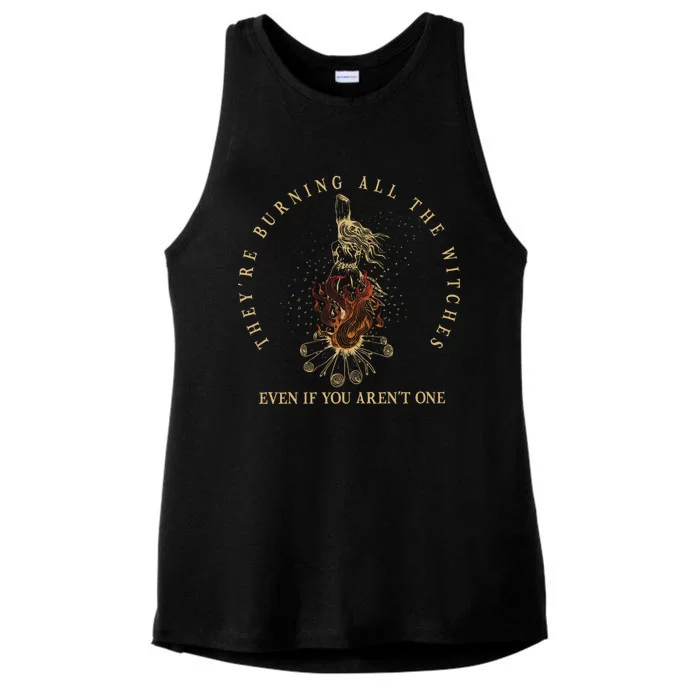 Theyre Burning All The Witches Even If You Arent One Funny Ladies Tri-Blend Wicking Tank