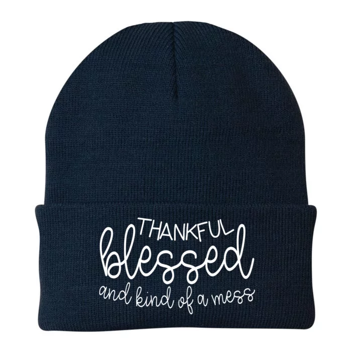 Thankful Blessed And Kind Of A Mess Funny Knit Cap Winter Beanie