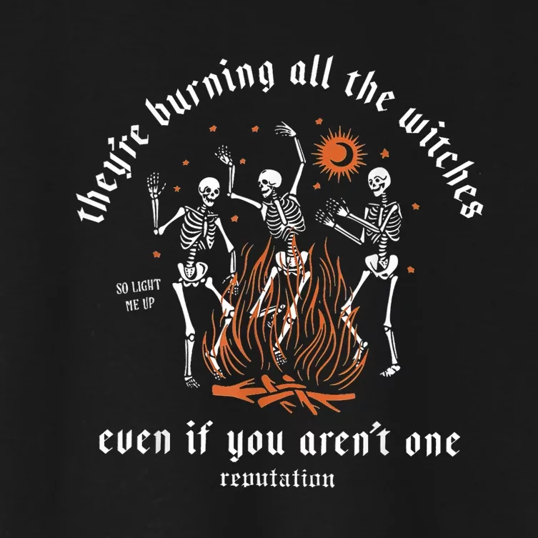 TheyRe Burning All The Witches Halloween Skeleton Dancing Women's Crop Top Tee