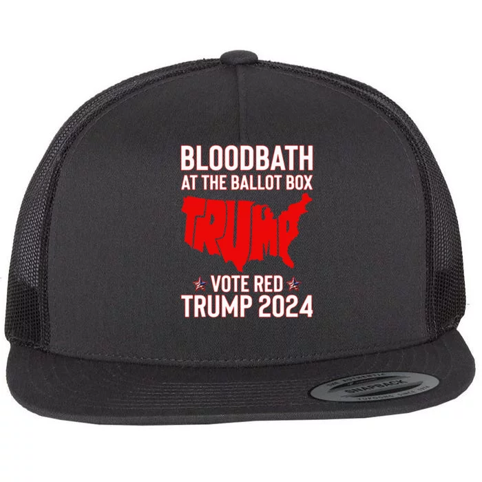 Trump Bloodbath At The Ballot Box 2024 Flat Bill Trucker Hat