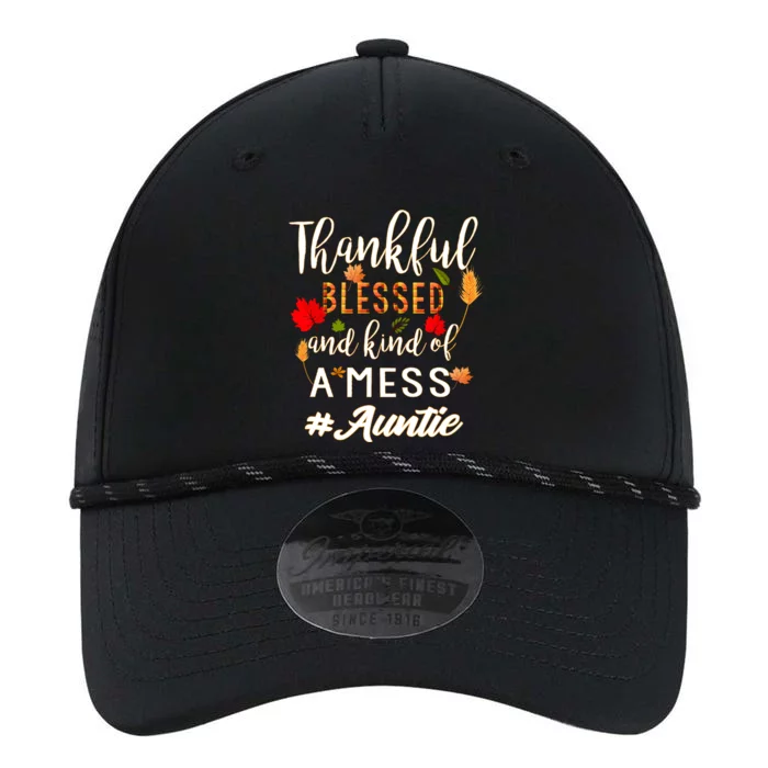 Thankful Blessed And Kind Of A Mess Auntie Thanksgiving Funny Gift Performance The Dyno Cap