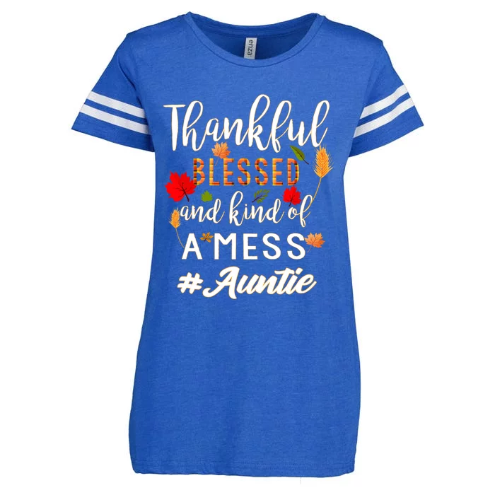 Thankful Blessed And Kind Of A Mess Auntie Thanksgiving Funny Gift Enza Ladies Jersey Football T-Shirt