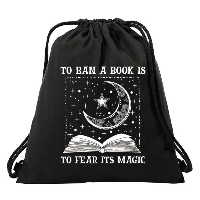 To Ban A Book Is To Fear Its Magic Drawstring Bag