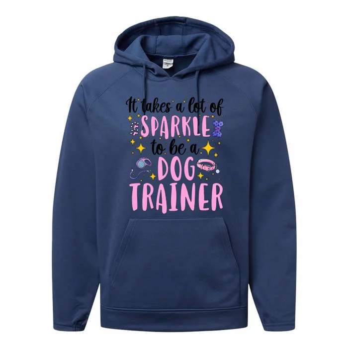 To Be A Dog Trainer Dog Training Cool Gift Performance Fleece Hoodie