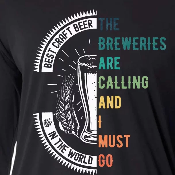 The Breweries Are Calling And I Must Go Cooling Performance Long Sleeve Crew