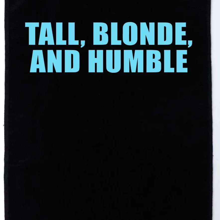 Tall Blonde And Humble Platinum Collection Golf Towel