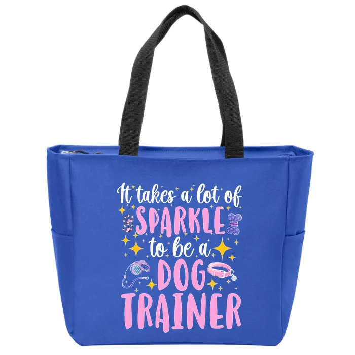 To Be A Dog Trainer Dog Training Great Gift Zip Tote Bag