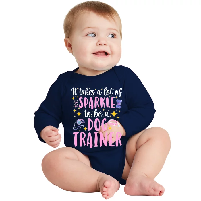 To Be A Dog Trainer Dog Training Great Gift Baby Long Sleeve Bodysuit