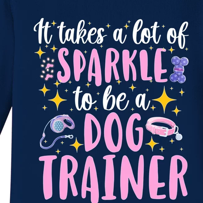 To Be A Dog Trainer Dog Training Great Gift Baby Long Sleeve Bodysuit