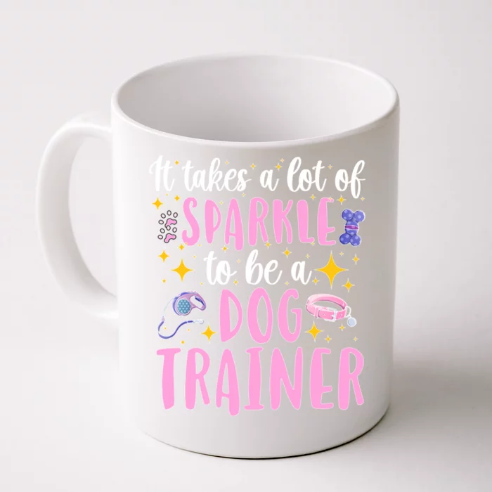 To Be A Dog Trainer Dog Training Great Gift Front & Back Coffee Mug