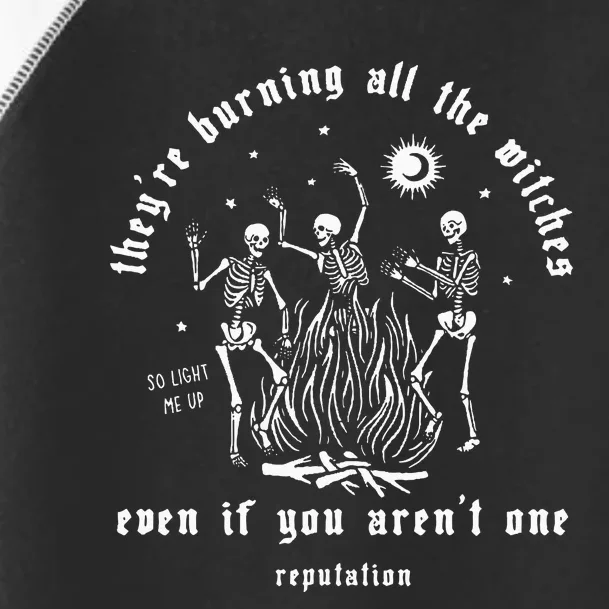 TheyRe Burning All The Witches Halloween Skeleton Dancing Toddler Fine Jersey T-Shirt