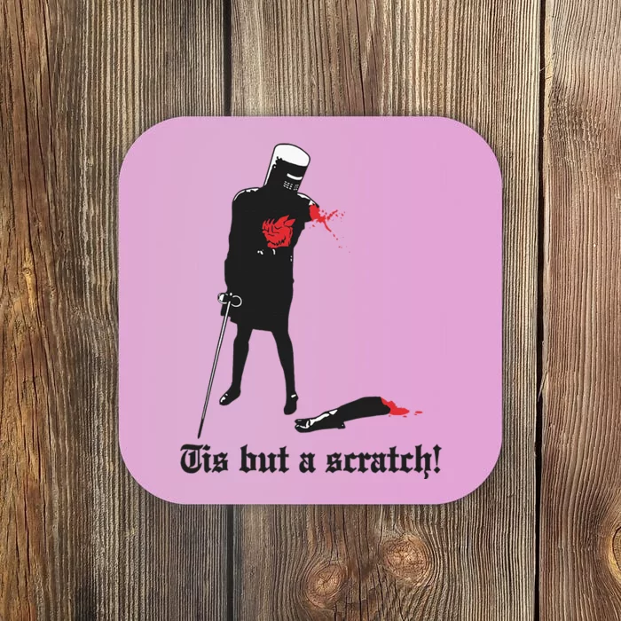 Tis But A Scratch! Coaster