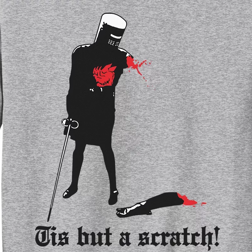 Tis But A Scratch! Sweatshirt