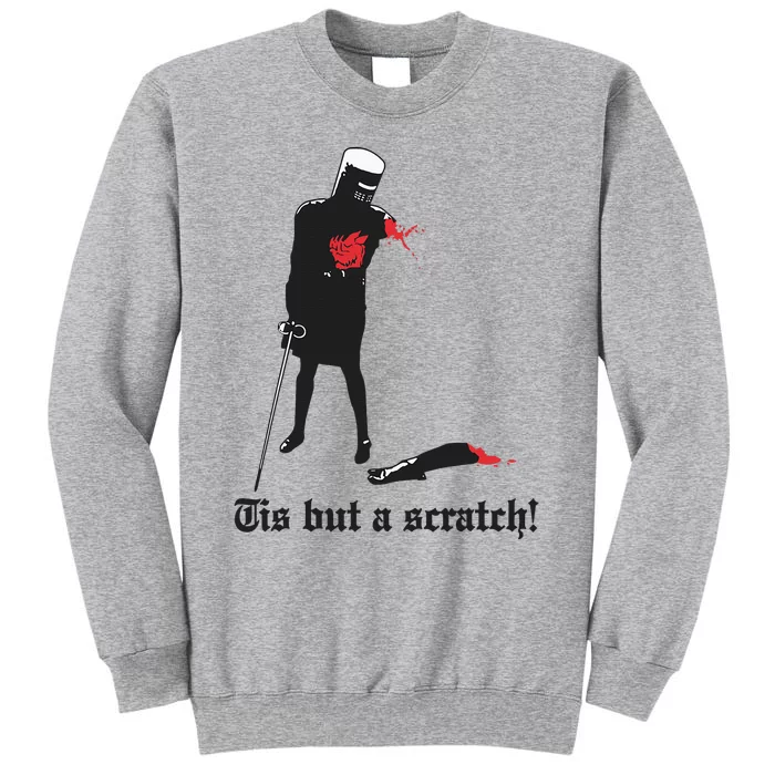 Tis But A Scratch! Sweatshirt