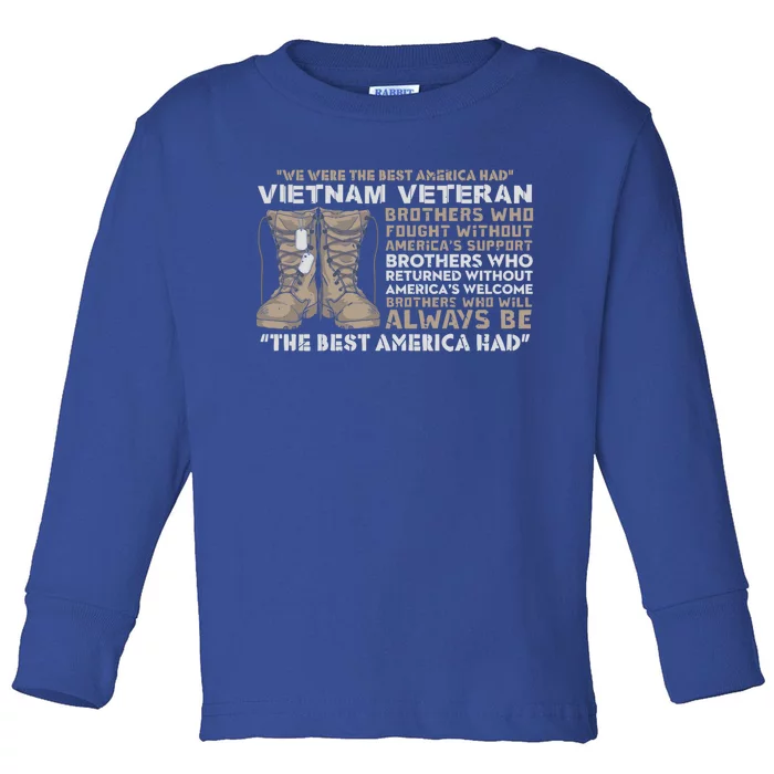 The Best America Had Vietnam Veteran Gift Toddler Long Sleeve Shirt