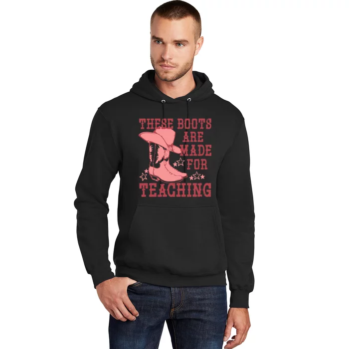 These Boots Are Made For Teaching Boho Western Teacher Hoodie