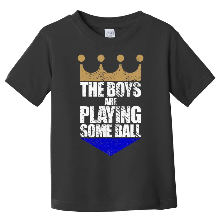 The Boy Are Playing Some Ball Toddler T-Shirt