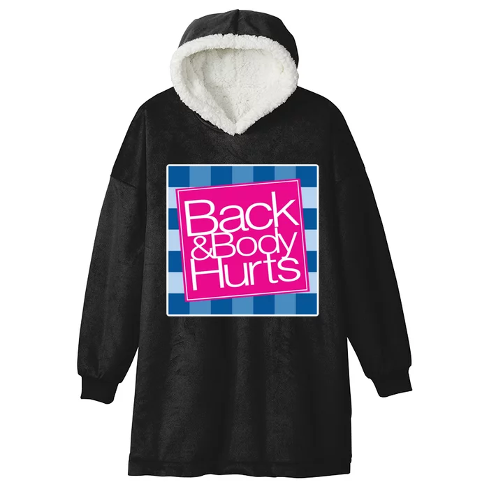 Trendy Back And Body Hurts Hooded Wearable Blanket