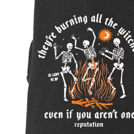 They're Burning All The Witches Funny Halloween Skeleton Doggie 3-End Fleece Hoodie