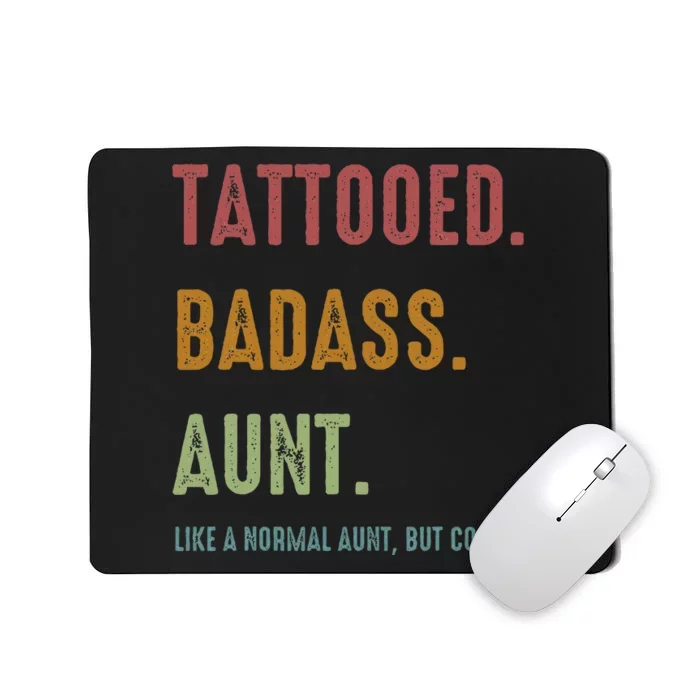 Tattooed Badass Aunt Inked Mousepad