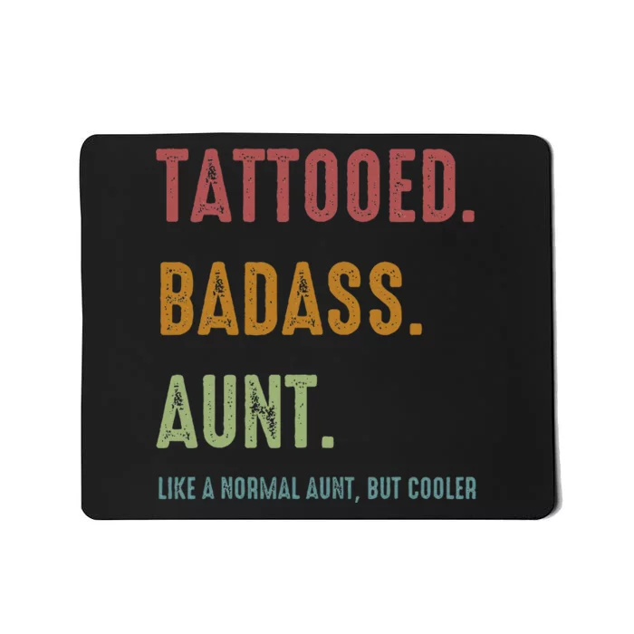 Tattooed Badass Aunt Inked Mousepad