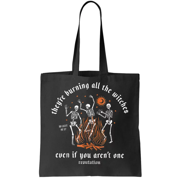 TheyRe Burning All The Witches Halloween Skeleton Dancing Tote Bag