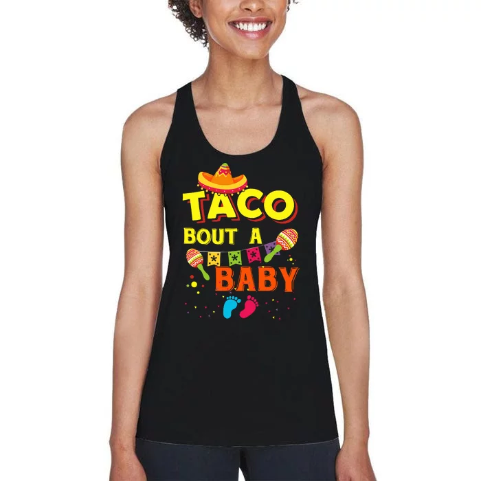 Taco Bout A Baby Funny Women's Racerback Tank