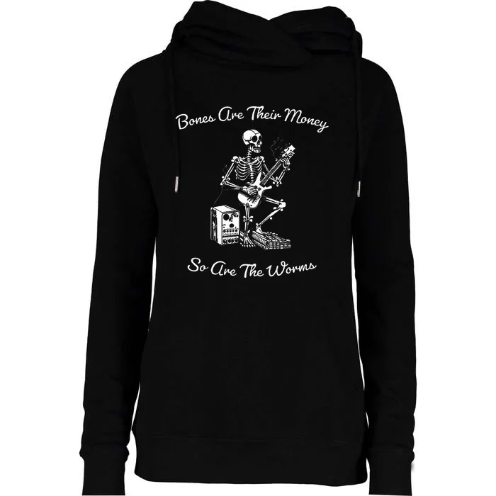 Their Bones Are Their Money I Think You Should Leave Womens Funnel Neck Pullover Hood