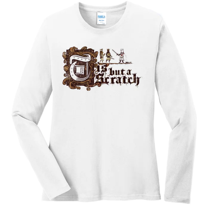 Tis But A Scratch Ladies Long Sleeve Shirt