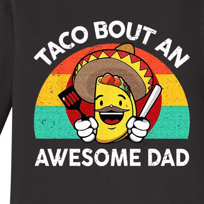 Taco Bout Awesome Dad Mexican Fathers Day Gift Funny Tuesday Baby Long Sleeve Bodysuit