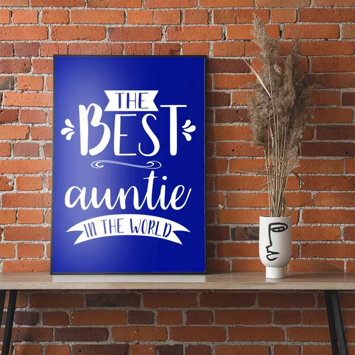 The Best Auntie In The World Best Auntie Ever Graphic Gift Poster