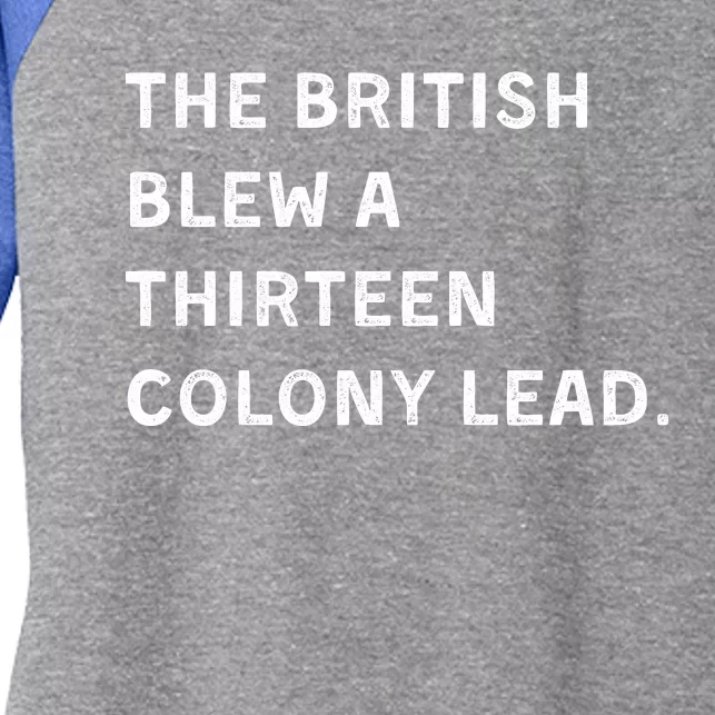 The British Blew A Thirteen Colony Lead Women's Tri-Blend 3/4-Sleeve Raglan Shirt