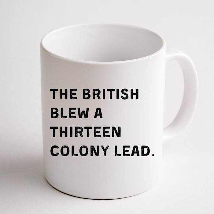 The British Blew A Thirteen Colony Lead Front & Back Coffee Mug