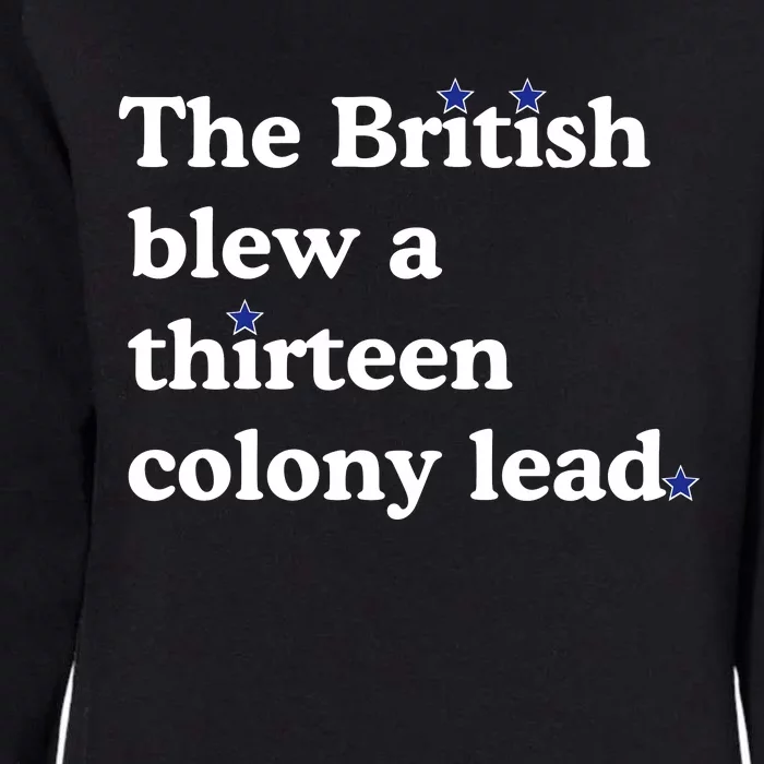 The British Blew A Thirteen Colony Lead Womens California Wash Sweatshirt