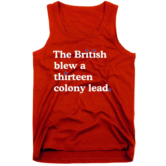 The British Blew A Thirteen Colony Lead Tank Top