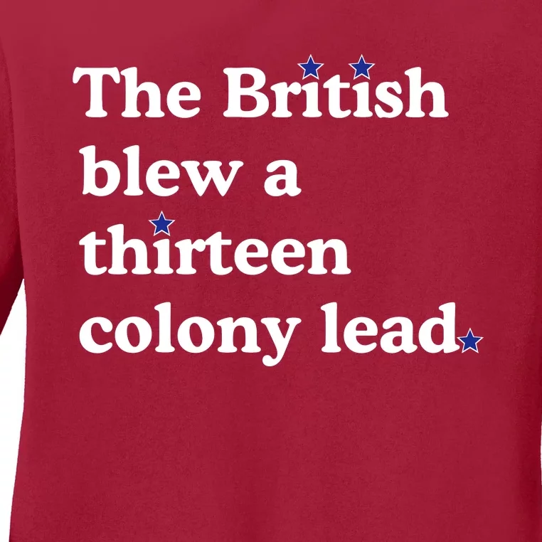 The British Blew A Thirteen Colony Lead Ladies Long Sleeve Shirt