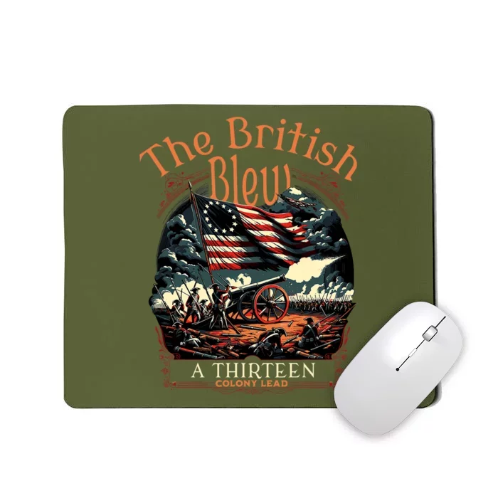 The British Blew A 13 Colony Lead Funny 4th Of July Usa Mousepad